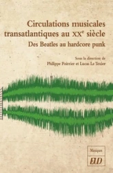 Circulations musicales transatlantiques au XXe siècle