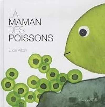 La maman des poissons