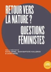 Retour vers la nature ? Questions féministes