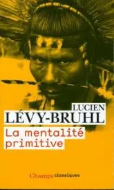 La mentalité primitive