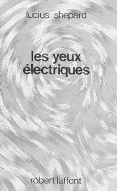 Les yeux électriques