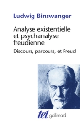 Analyse existentielle, psychiatrie clinique et psychanalyse : Discours, parcours et Freud