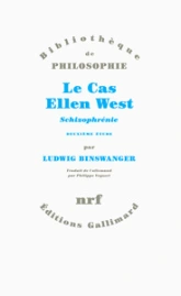 Le Cas Ellen West: Schizophrénie. Deuxième étude