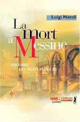 Histoire des Beati Paoli, tome 2 : La mort à Messine