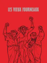 Les Vieux Fourneaux, tome 1 : Ceux qui restent