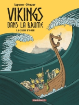 Vikings dans la brume, tome 1