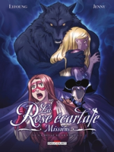 La Rose écarlate - Missions, tome 6 : La Belle et le loup 2/2