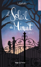 Le soleil de minuit, tome 1