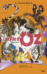 Le cycle d'Oz tome 2