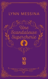 Une enquête de Beatrice Hyde-Clare, tome 2 : Une scandaleuse supercherie