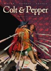 Colt et pepper, tome 1 : Pandemonium à Paragusa