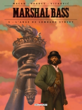 Marshal Bass, tome 5 : L'ange de Lombard Street