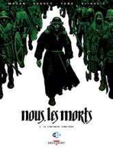 Nous, les morts, tome 2 : Le continent cimetière