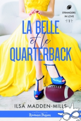 Strangers in Love, tome 1 : La belle et le quarterback