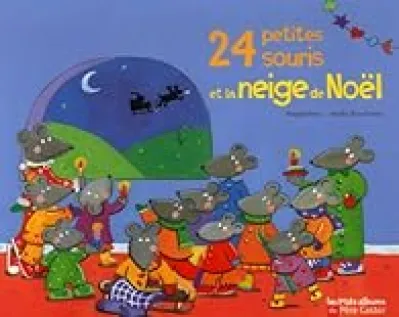 24 petites souris et la neige de Noël