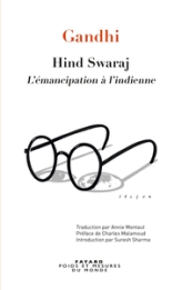 Hind Swaraj : L'émancipation à l'indienne