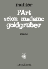 L'Art selon Madame Goldgruber : Insulte