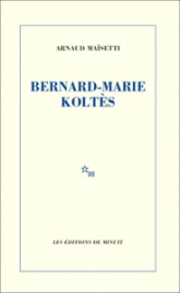 Bernard-Marie Koltès