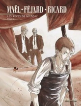 Les rêves de Milton, tome 2