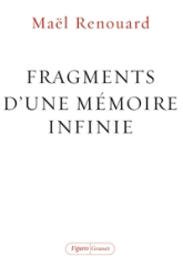 Fragments d'une mémoire infinie