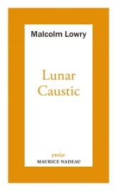 Lunar caustic - Le Caustic lunaire et Malcolm mon ami