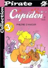 Cupidon, tome 2 : Philtre d'amour