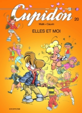 Cupidon, tome 20 : Elles et moi