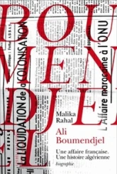 Ali Boumendjel, une affaire française, une histoire algérienne