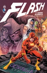 Flash, tome 3 : Guerre au gorille