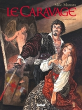 Le Caravage, Tome 1 : La palette et l'épée