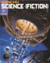 Manchu : Science (fiction)