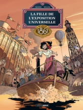 La fille de l'Exposition Universelle, tome 2