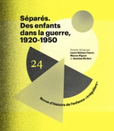 Séparés : Des enfants dans la guerre (1920-1950)