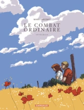 Le Combat ordinaire - Tome 0 - Le Combat ordinaire - Intégrale complète