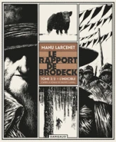 Le Rapport de Brodeck - Tome 2 - L'Indicible