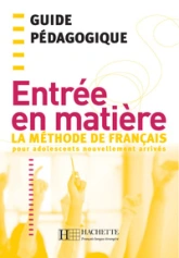 Entrée en matière - Guide Pédagogique