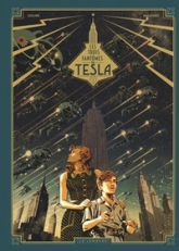 Les trois fantômes de Tesla, tome 1 : Le mystère Chtokavien