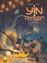 Yin et le dragon, tome 2 : Les écailles d'or