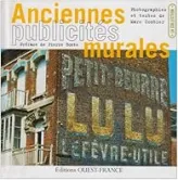 Anciennes publicités murales : Les murs peints murmurent...