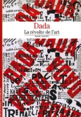 Dada : La révolte de l'art