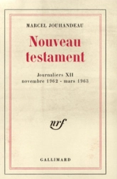 Nouveau testament - Journaliers XII ( novembre 1962 - mars 1963 )