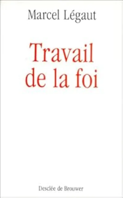 Travail de la foi