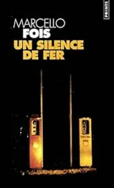 Un silence de fer