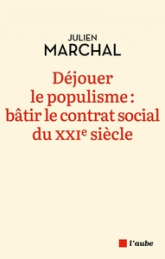 Déjouer le populisme: Bâtir le contrat social du XXIe siècle