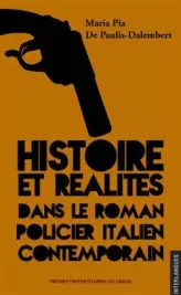 Histoire et réalités dans le roman policier italien contemporain