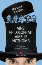 Ainsi philosophait Amélie Nothomb