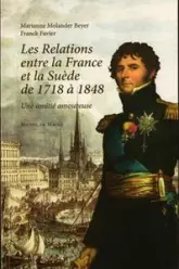 Les relations entre la France et la Suède de 1748 à 1848