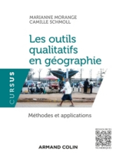 Les outils qualitatifs en géographie - Méthodes et applications