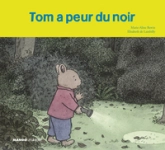 Tom a peur du noir