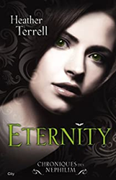 Chroniques des Nephilim, tome 2 : Eternity